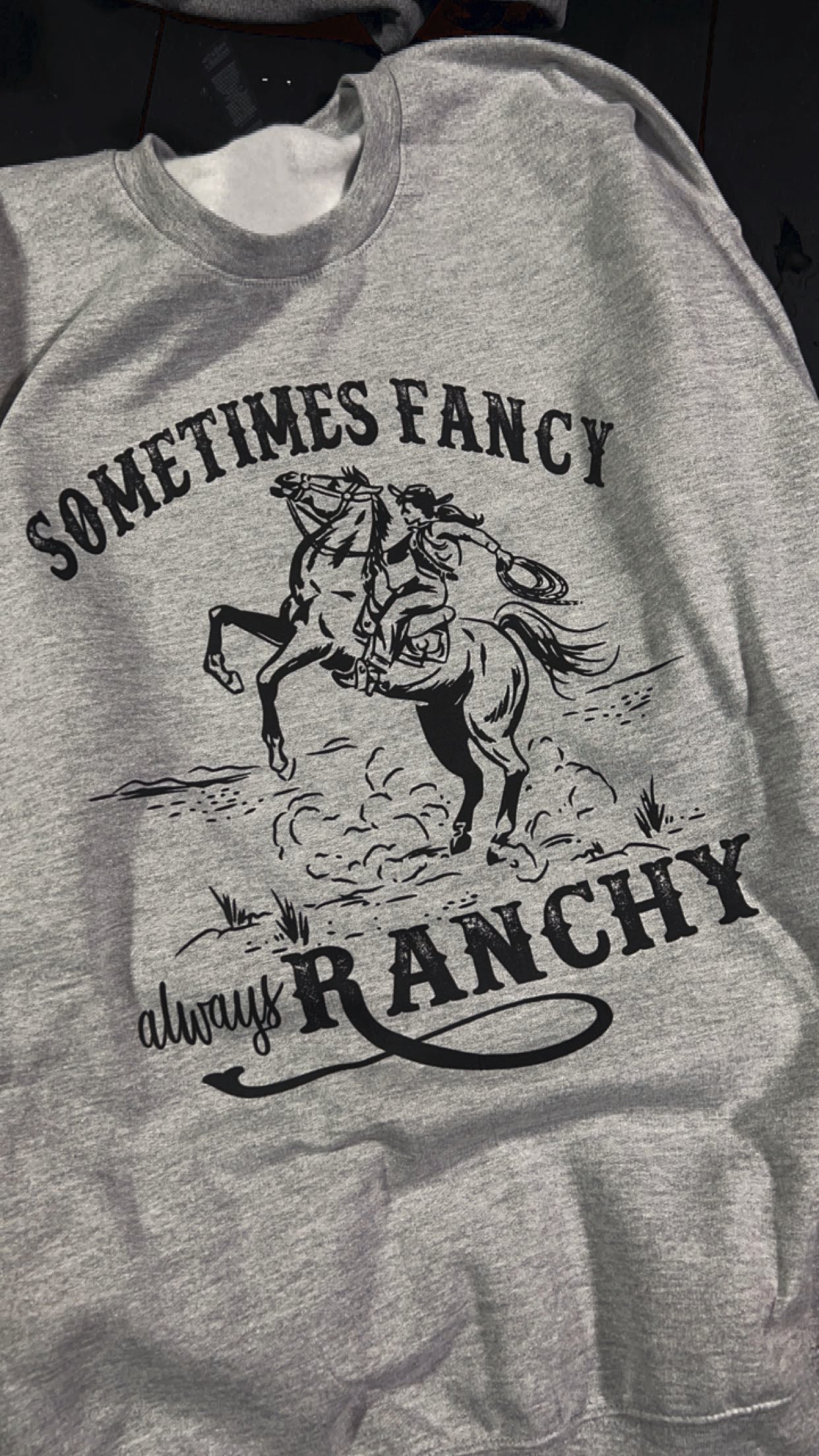 Sometimes Fancy Always Ranchy Graphic Crewneck Sweatshirt